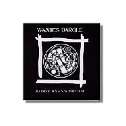 Waxies Dargle - Paddy Ryan&#039;s Dream album