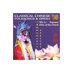 Wei Li - Classical Chinese Folk Songs &amp; Opera альбом