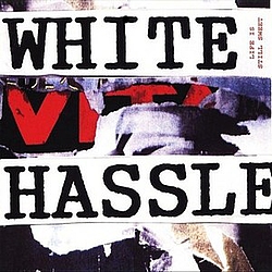 White Hassle - Life Is Still Sweet альбом