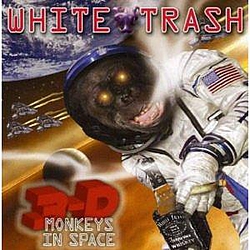 White Trash - 3d Monkeys In Space album