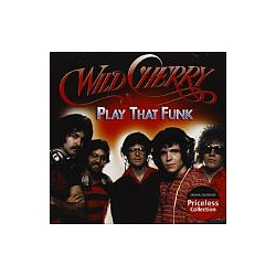 Wild Cherry - Play That Funk album
