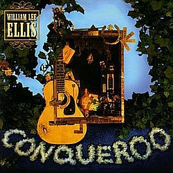 William Lee Ellis - Conqueroo альбом