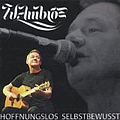 Wolfgang Ambros - Hoffnungslos Selbstbewubt альбом