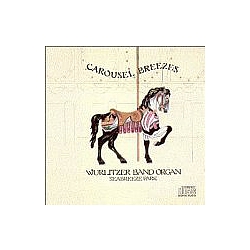 Wurlitzer Band Organ - Carousel Breezes Vol 1 album