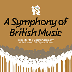 Ed Sheeran - A Symphony Of British Music: Music For The Closing Ceremony Of The London 2012 Olympic Games album