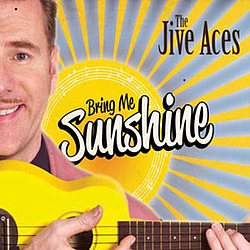 The Jive Aces - Bring Me Sunshine альбом