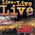 The Kelly Family - Live Live Live альбом