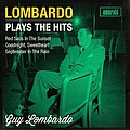Guy Lombardo - Lombardo Plays the Hits album