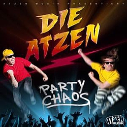 Die Atzen - Party Chaos альбом