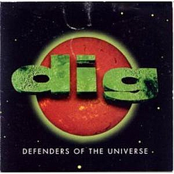 Dig - Defenders of the Universe album