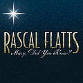 Rascal Flatts - Mary, Did You Know? album