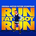 Dirty Pretty Things - Run Fatboy Run Original Soundtrack album