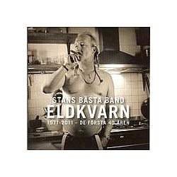 Eldkvarn - Stans BÃ¤sta Band 1971-2011 album
