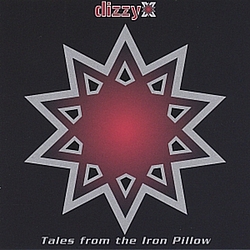 Dizzy X - Tales from the Iron Pillow альбом