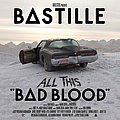 Bastille - All This Bad Blood album