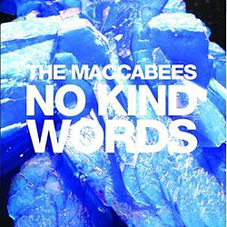 The Maccabees - No Kind Words альбом