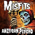 The Misfits - American Psycho альбом