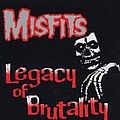 The Misfits - Legacy of Brutality album
