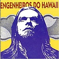 Engenheiros Do Hawaii - Surfando Karmas &amp; DNA альбом