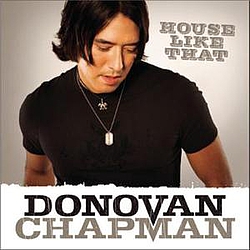 Donovan Chapman - House Like That альбом