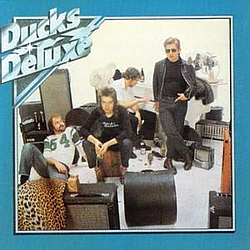 Ducks Deluxe - Ducks Deluxe альбом