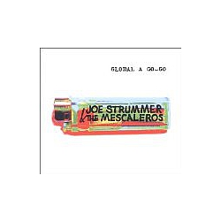 Joe Strummer - Global a Go-Go альбом