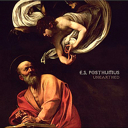 E.S. Posthumus - Unearthed альбом