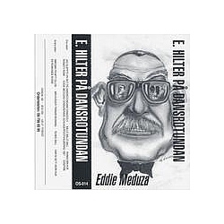 Eddie Meduza - E. Hitler pÃ¥ dansrotundan альбом