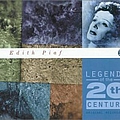 Édith Piaf - Legends of the 20th Century: Edith Piaf альбом