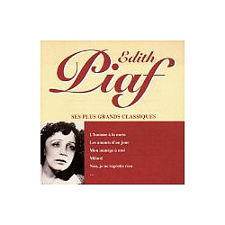 Édith Piaf - Ses Plus Grands Classiques альбом