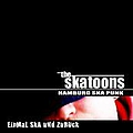 The Skatoons - Einmal Ska und zurÃ¼ck альбом