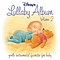 Disney - Disney&#039;s Lullaby Album, Vol. 2 альбом