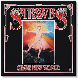 The Strawbs - Grave New World альбом