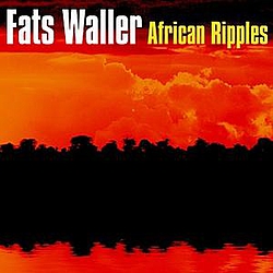 Fats Waller - African Ripples альбом