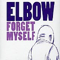 Elbow - Forget Myself альбом