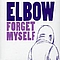 Elbow - Forget Myself album