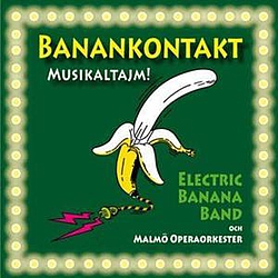 Electric Banana Band - Banankontakt-Musikaltajm альбом