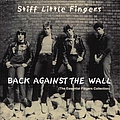 Stiff Little Fingers - Back Against the Wall (The Essential Collection) album