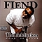 Fiend - The Addiction album