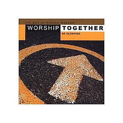 Keith Green - Worship Together: Be Glorified (disc 1) album