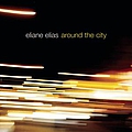 Eliane Elias - Around The City album
