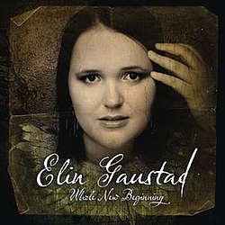 Elin Gaustad - Whole New Beginning альбом
