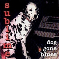 Sublime - Dog Gone Blues album