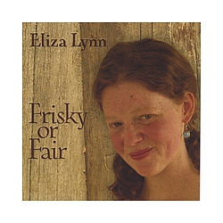 Eliza Lynn - Frisky or Fair альбом