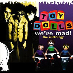 The Toy Dolls - We&#039;re Mad (The Anthology) (disc 2) альбом