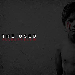 The Used - Vulnerable (II) альбом