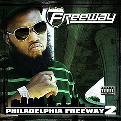 Freeway - Philadelphia Freeway 2 альбом