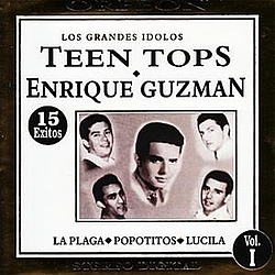 Enrique Guzman - Los Grandes Idolos - Teen Tops альбом