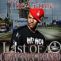 The Game - Mo Thugs Presents: The Game Last of a Compton Breed альбом