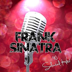 Frank Sinatra - Frank Sinatra: 40 Selected Hits album